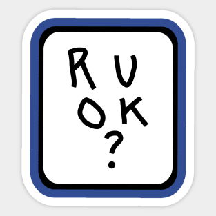 Frame R U OK Are You Okay Graphic Sticker